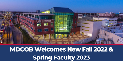 MDCOB Welcome New Fall 2022 and Spring Faculty 2023