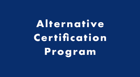 Alternative Certification Program