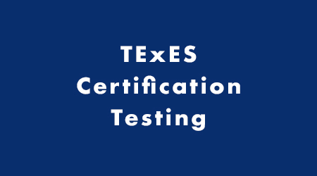 TExES Certification Testing
