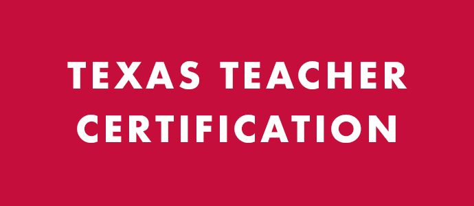 Texas Teacher Certification 